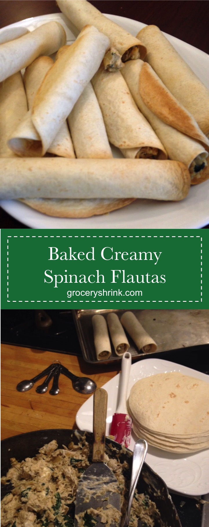 Baked Creamy Spinach Chicken Flautas – Grocery Shrink